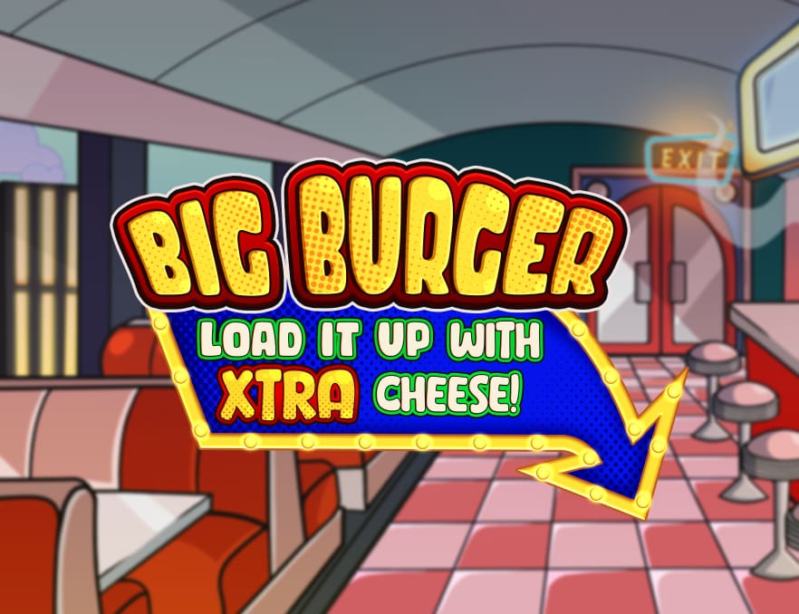 bigburgerloaditupwithxtracheese